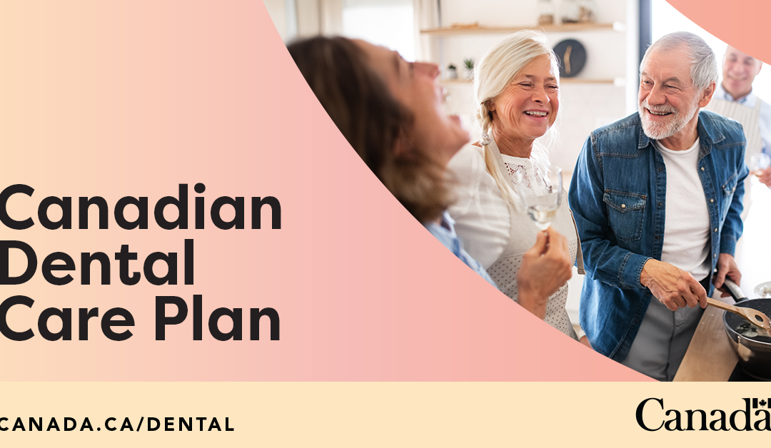 The Canadian Dental Care Plan