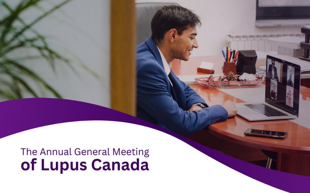 The Annual General Meeting of Lupus Canada